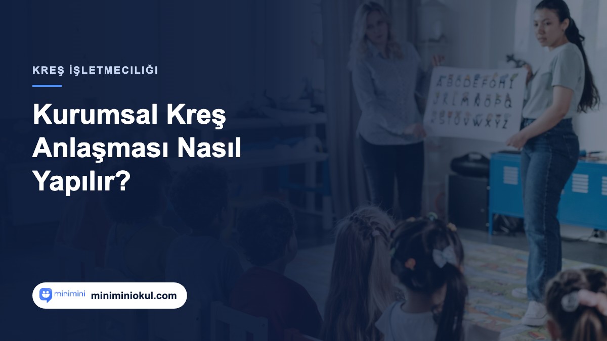 Kurumsal kreş anlaşması ve işveren vergi istisnası rehberi